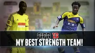 FIFA 13 | My BEST STRENGTH Team for 350k! - Squad Testing #15! (UT Squad Builder)