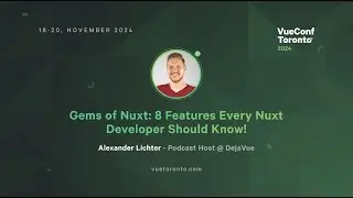 Gems of Nuxt: 8 Features Every Nuxt Developer Should Know! - Alexander Lichter