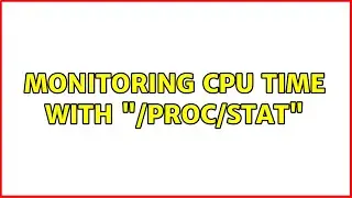 Ubuntu: monitoring CPU time with 