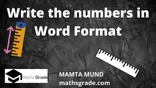 Write the numbers in word form | how to write the numbers in word format |Mamta Mund Maths Education