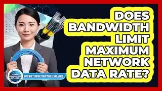 Does Bandwidth Limit Maximum Network Data Rate?