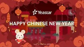 Happy Chinese New Year 2020 🐭🐭🐭- Yeastar祝你新春快乐