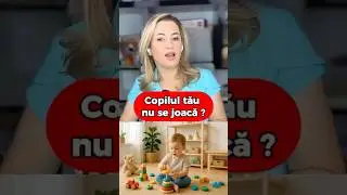 Copilul tău nu știe să se joace ? #cristinagemanaru #logoped #psiholog #limbaj #joc