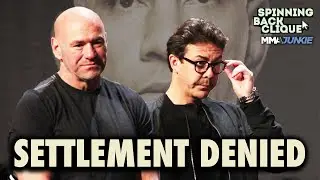 Judge DENIES UFC Antitrust Lawsuit Settlement. What Now? | Spinning Back Clique