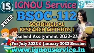 BSOC-112 Solved Assignment||English Medium||2022-23||January 2022|| July 2022 & January 2023 Session