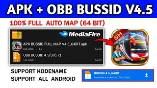 UPDATE APK + OBB 64 BIT  || BUSSID V4.5 FULL MAP || SUPPORT CODENAME & SUPPORT ALL ANDROID