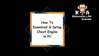 How To Download & Setup Cheat Engine, Easy Method | KnowledgeOnAir |