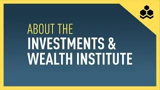 About the Investments & Wealth Institute