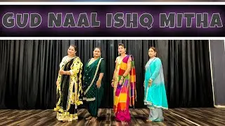 Gud Naal Ishq Mitha | Dance Cover | D-Gang Dance Studio