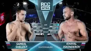 RCC: Intro | Забрал шею | Самуил Шелест vs Хаял Искандеров | Highlights | HD