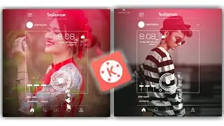 Instagram Like Status Editing - Instagram Video Edits - Instagram Edits - 2020 - Kinemaster Editing
