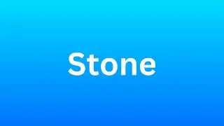 Stone Pronunciation (American English 🇺🇲)
