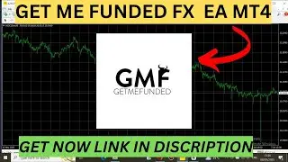 GET ME FUNDED FX EA | Prop Firm Style Trading EA | MT4