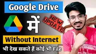 Google drive NeW Update | Google drive make available offline android