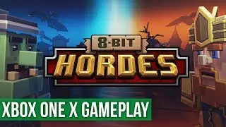 8 Bit Hordes - Xbox One X Gameplay / Preview