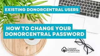 Donor Central: How to Change Your Password
