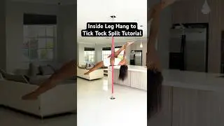 Intermediate Pole Tutorial | Inside Leg Hang to a Tick Tock Split  #pole #poledance #poletrick