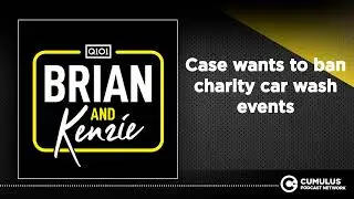 Case wants to ban charity car wash events