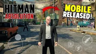 🔥 Finally! Hitman: Absolution Mobile is Here (Android/iOS) - Play Complete Story Offline on Mobile