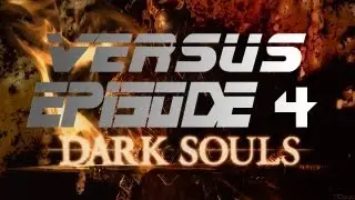 Dark Souls VERSUS - Episode 4 - BALDER KNIGHTS