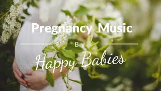 &hearts; Pregnancy Music &hearts; Relaxing Nature Sounds of Birds Chirping