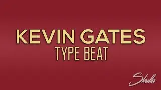 KEVIN GATES 