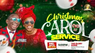 CHRISTMAS CAROL SERVICE || 24-12-2025
