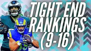 2021 Fantasy Football Tight End Rankings (9-16)