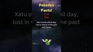 Pokedex Facts! #178 - Xatu