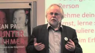 2013 Bernhard Echte - Jean Paul, der Unternehmer - Zum Jean-Paul-Jahr 2013 - Vortrag Teil II