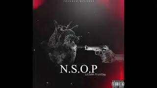 Lil Zahh N.S.O.P. ( North Side Of Philly ) Ft Lil Day
