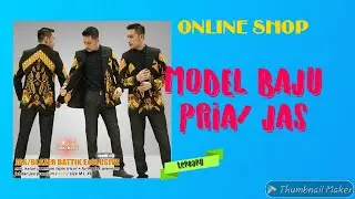 MODEL BAJU BATIK PRIA,BAJU BATIK PRIA TERBARU,BATIK PRIA KEKINIAN ,MODEL BATIK PRIA TERBARU