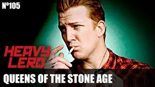 QUEENS OF THE STONE AGE - Heavy Lero 105 - apresentado por Gast&atilde;o Moreira e Clemente Nascimento