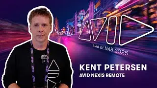 Avid at NAB Show 2025 &mdash; Avid NEXIS Remote