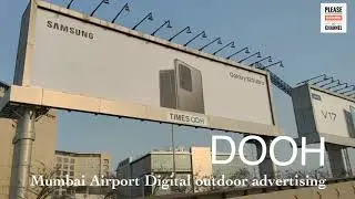 Mumbai Airport 2020 DOOH Digital outdoor advertising in india hoarding and digital signage OOH city