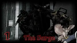 The Surge Gameplay Live Stream part 1 