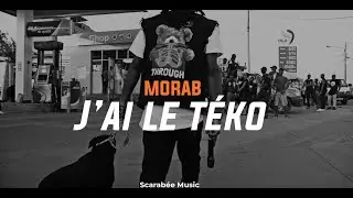 Morab - J'ai Le T&eacute;ko  (Clip Officiel)