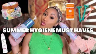 MY SUMMER HYGIENE PRODUCTS MUST HAVES | FULL BODY CARE
