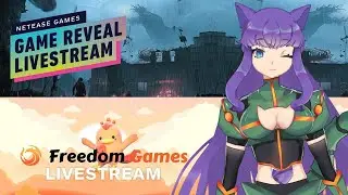 [VTUBER] NetEase & Freedom Games Showcase | #ZeroStreams 6-22-2022 | #SummerGameFest2022