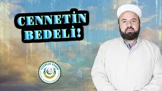 İşte Cennetlik Kadın | Her Şeyin Bedeli Var..