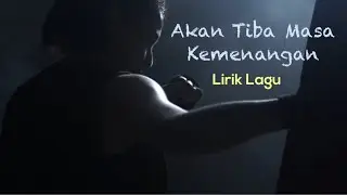 Superiots - Akan Tiba Masa Kemenangan (Lirik Lagu)
