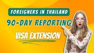 Important Notice for Foreigners in Thailand: Don&rsquo;t Forget Your 90-Day Reporting.