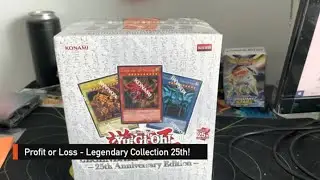 Yu-Gi-Oh 25th Legendary Collection Display Box Profit or Loss! Shocking Results!