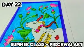 Summer holiday Art craft class Day 22 Picchwai Art