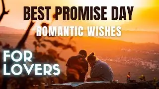 11 February Promise Day Wishes | Best Promise Day Wishes for Lovers