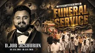 Bro.Job Jeshurun Funeral Service 11.01.2026 @at Trinity Church of God, Villupuram