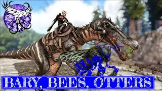 BARYS, BEES, AND OTTERS OH MY | Story Mode - Island EP30 | ARK Survival Evolved