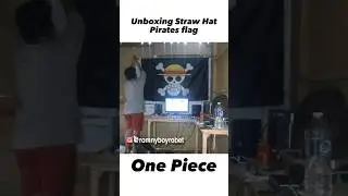 [ UNBOXING ] Straw Hat Pirates Flag - One Piece