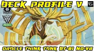 VFT Oracle Think Tank V (VBT-01)(No-VR) Deck Profile