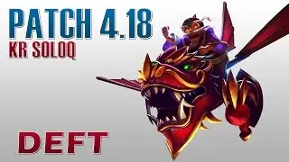 Deft - Corki vs Graves - KR SoloQ